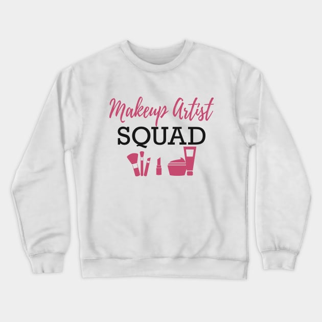 Makeup Artist Squad Crewneck Sweatshirt by KC Happy Shop